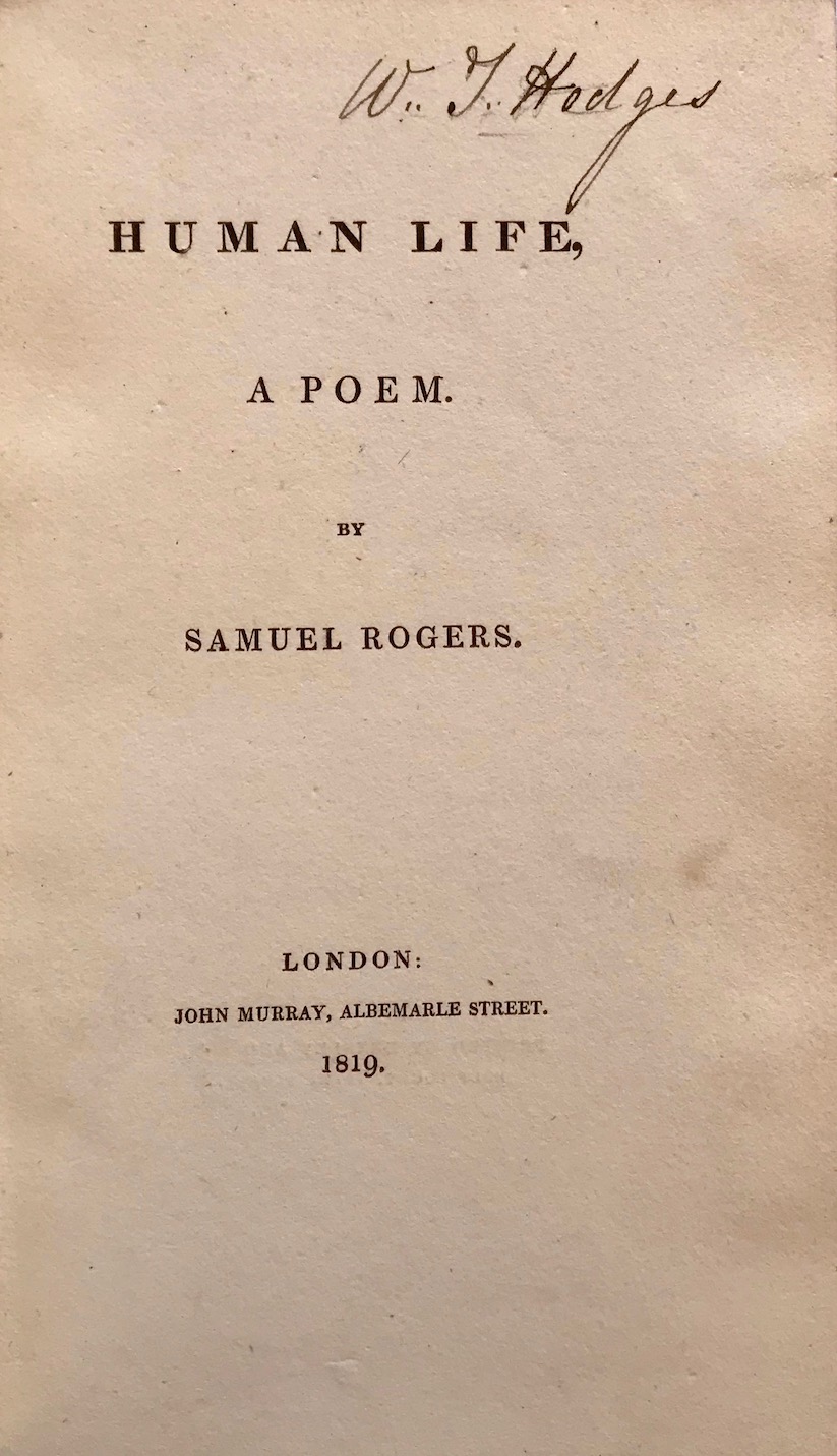 Samuel Rogers: Human Life. A Poem, 1819. £75