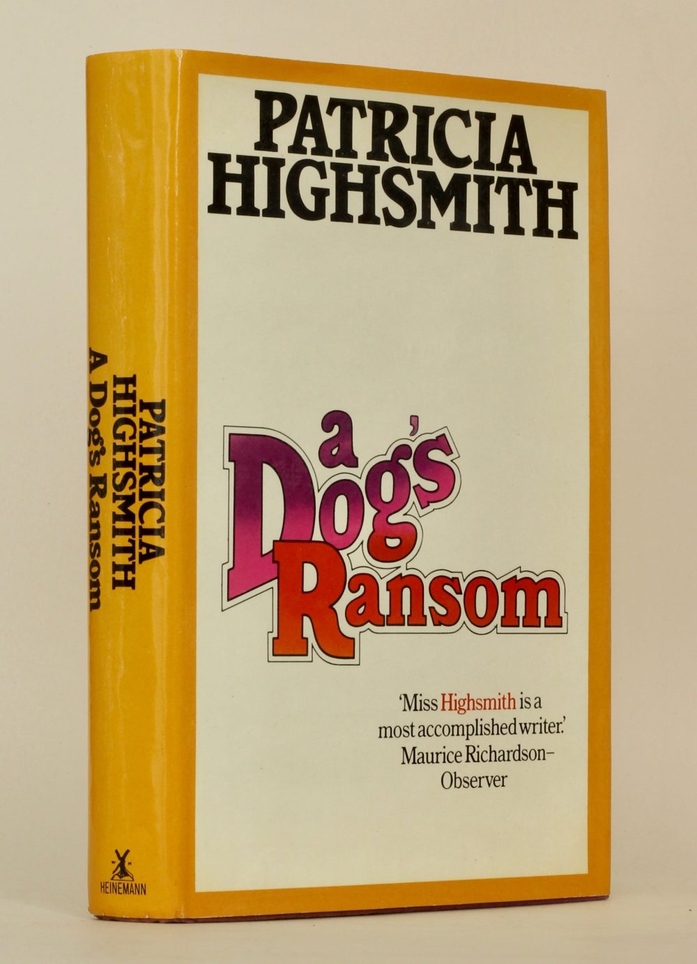 Patricia Highsmith: A Dog’s Ransom, 1972. £15