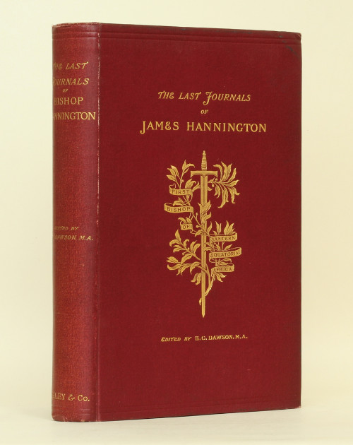 James Hannington: The Last Journals of Bishop Hannington, 1888 – first edition. £75