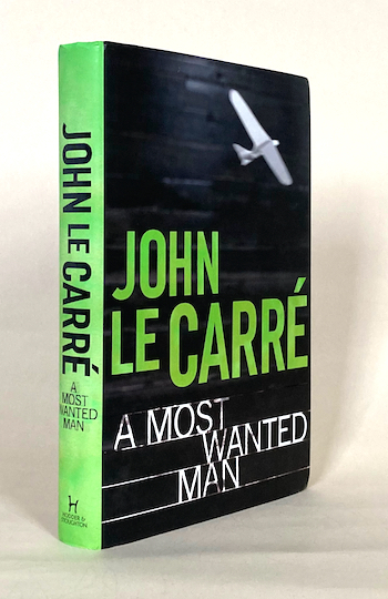 John le Carré: A Most Wanted Man, 2008 – first edition, inscribed. £125