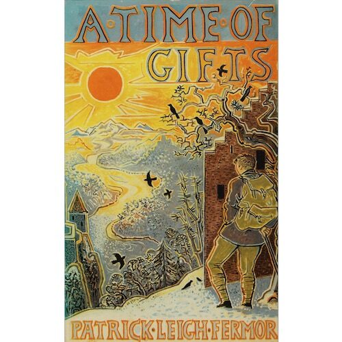 Patrick Leigh Fermor: A Time of Gifts, 1977 – first edition. SOLD