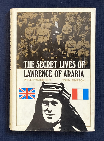Knightley and Simpson: The Secret Lives of Lawrence of Arabia, 1969 – 1st ed. from the library of Jeremy Wilson. £35
