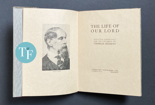 Charles Dickens: The Life of Our Lord, Written Expressly for his Children, 1934 – 1st ed. in book form. £49.50
